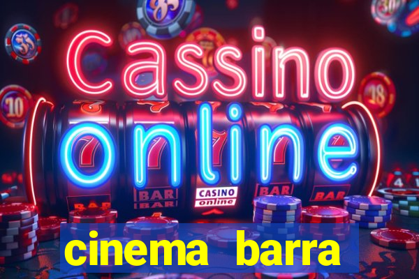 cinema barra shopping sul