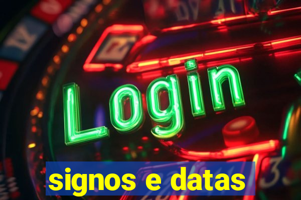 signos e datas