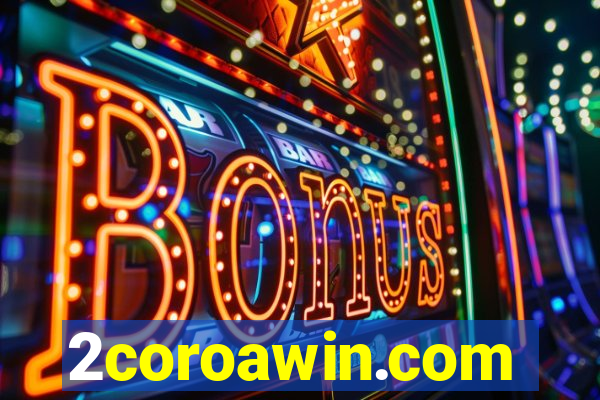 2coroawin.com