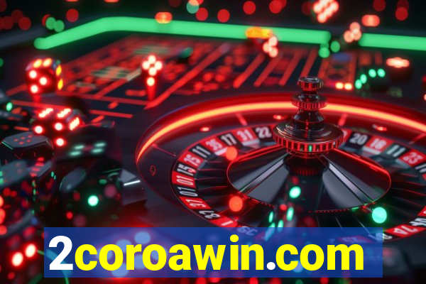 2coroawin.com