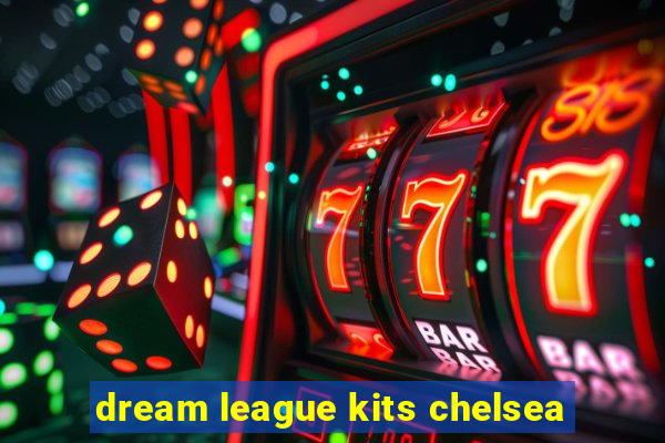 dream league kits chelsea