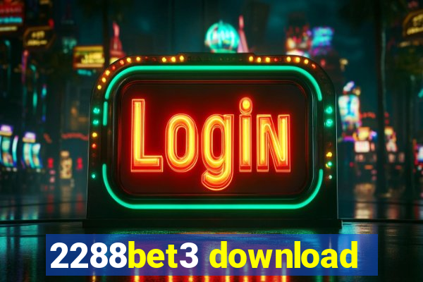 2288bet3 download