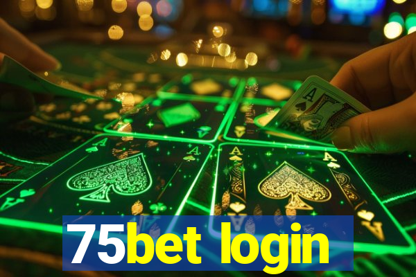 75bet login
