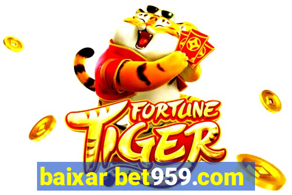 baixar bet959.com