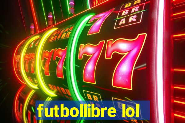 futbollibre lol