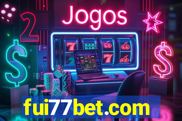 fui77bet.com