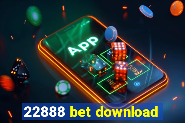 22888 bet download