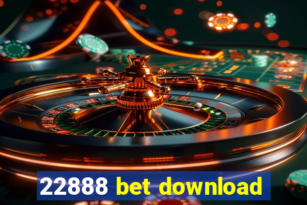 22888 bet download
