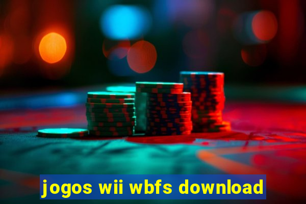 jogos wii wbfs download