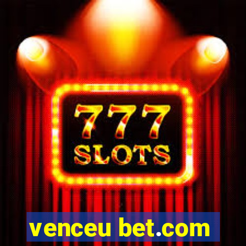 venceu bet.com