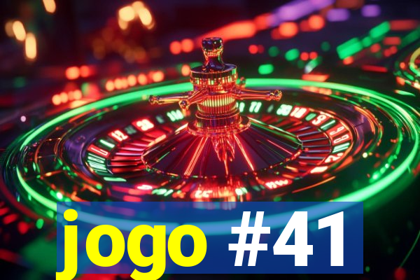 jogo #41