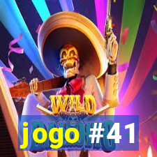 jogo #41