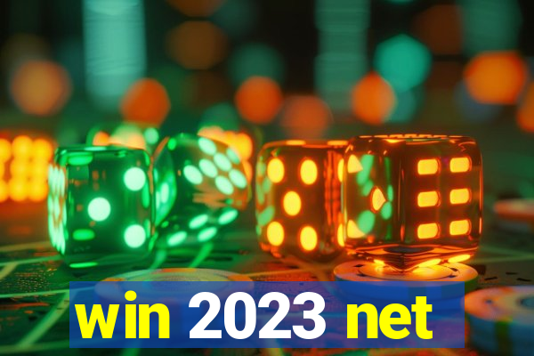 win 2023 net
