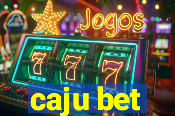 caju bet