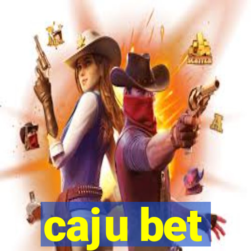 caju bet