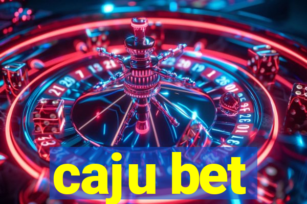 caju bet