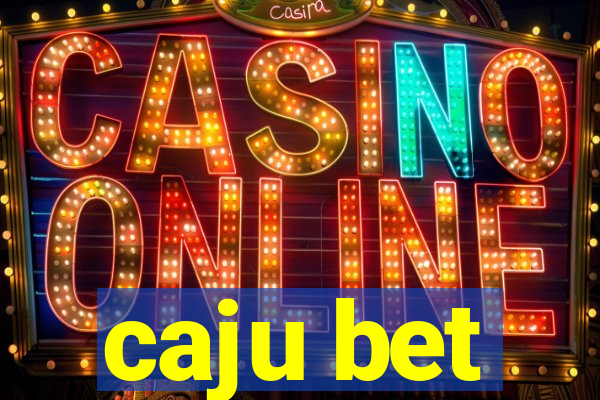 caju bet