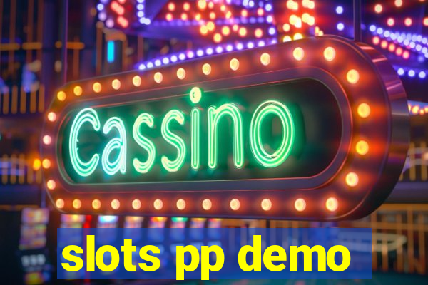 slots pp demo