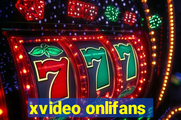 xvideo onlifans