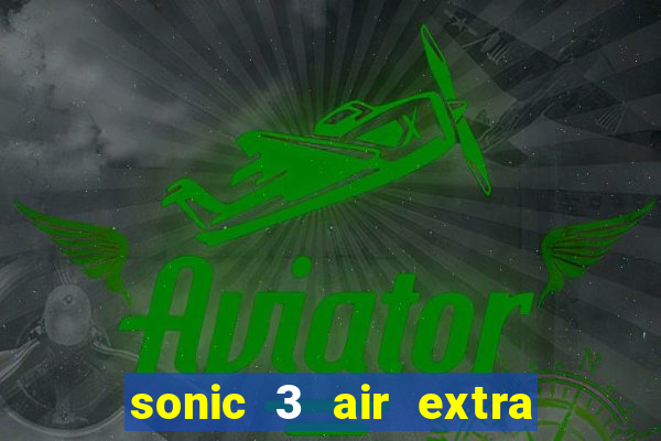 sonic 3 air extra slot origins amy
