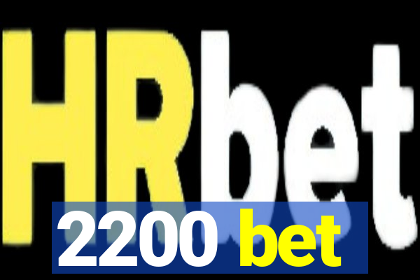 2200 bet