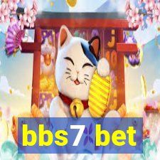 bbs7 bet