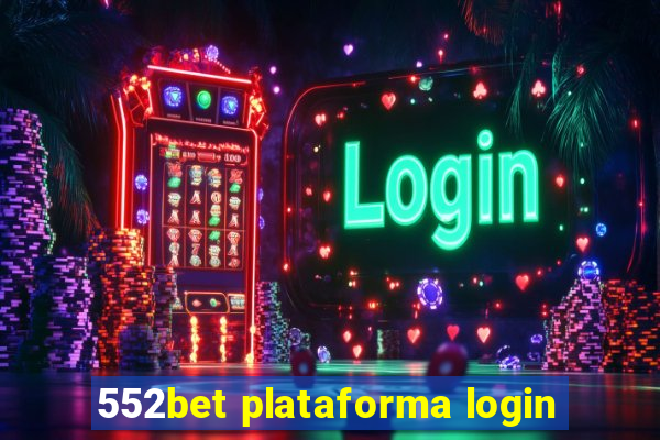 552bet plataforma login