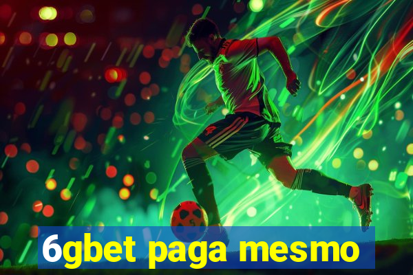6gbet paga mesmo