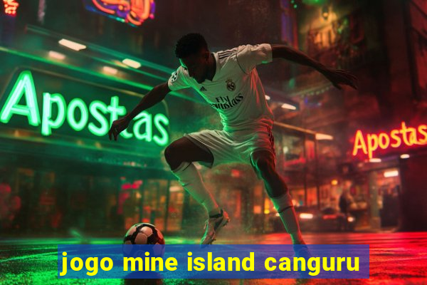 jogo mine island canguru