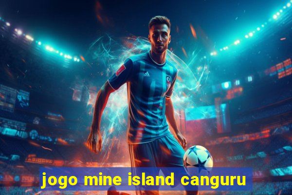jogo mine island canguru