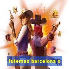 futemax barcelona x