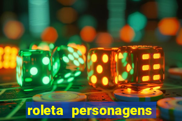 roleta personagens de anime
