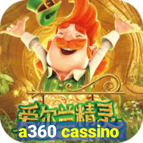 a360 cassino