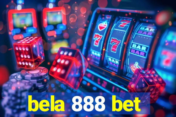 bela 888 bet