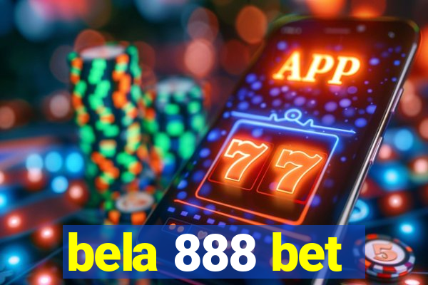 bela 888 bet