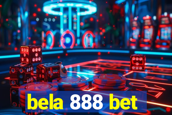 bela 888 bet