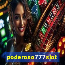 poderoso777slot