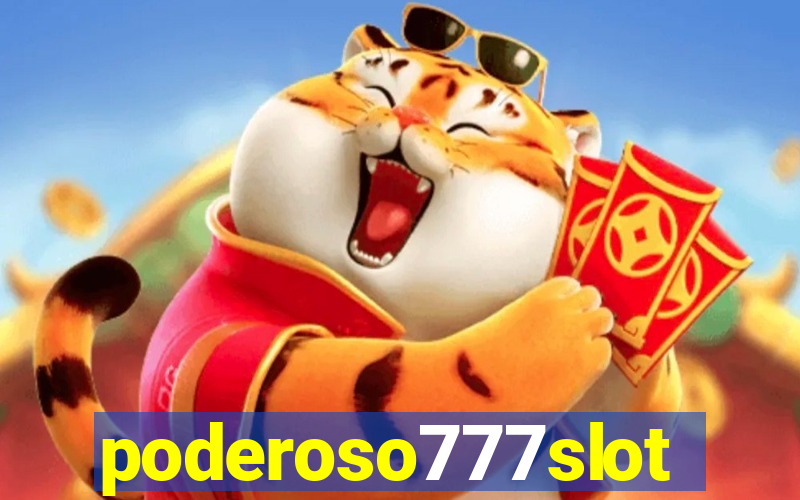 poderoso777slot