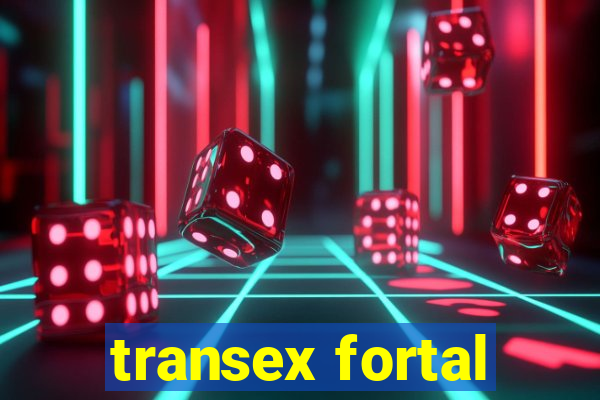 transex fortal
