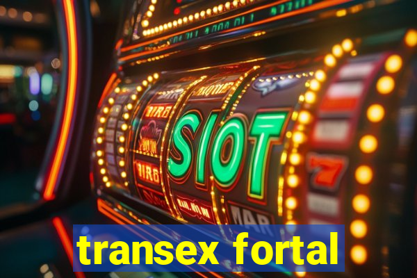 transex fortal
