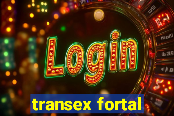 transex fortal