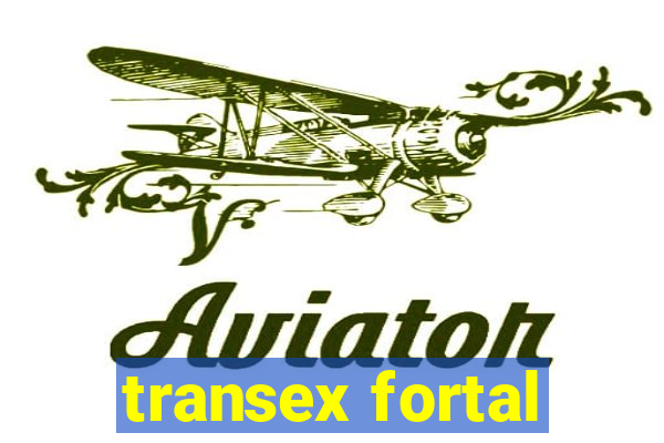 transex fortal