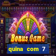 quina com 7 dezenas valor