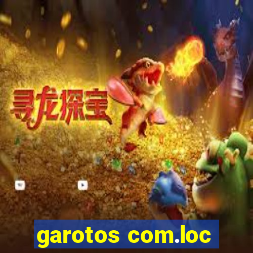 garotos com.loc
