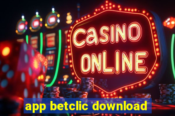 app betclic download