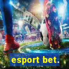 esport bet.