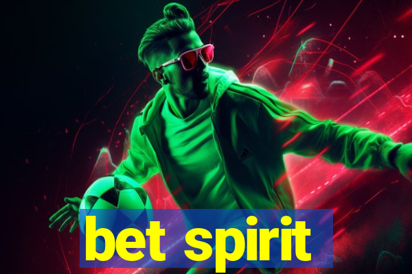 bet spirit