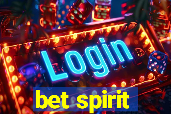 bet spirit