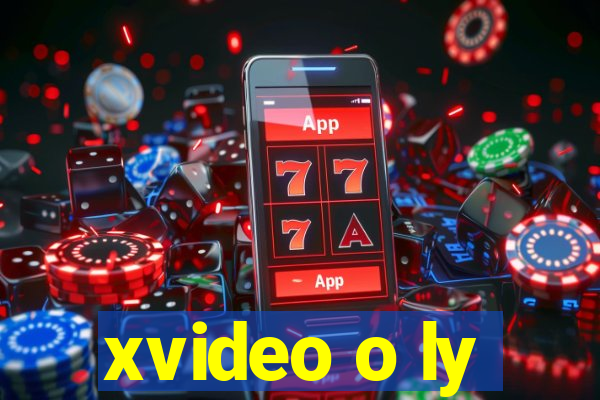 xvideo o ly