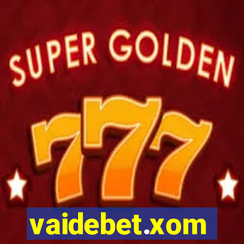 vaidebet.xom
